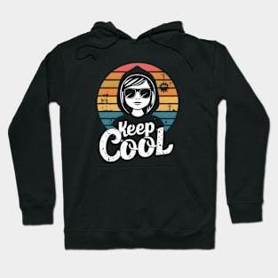 Keep Cool-exuding effortless coolness Hoodie